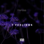Cover artwork for Floross – 7 Feelings EP, featuring vocal and dub mixes, released on Beatport, Spotify, and YouTube.
